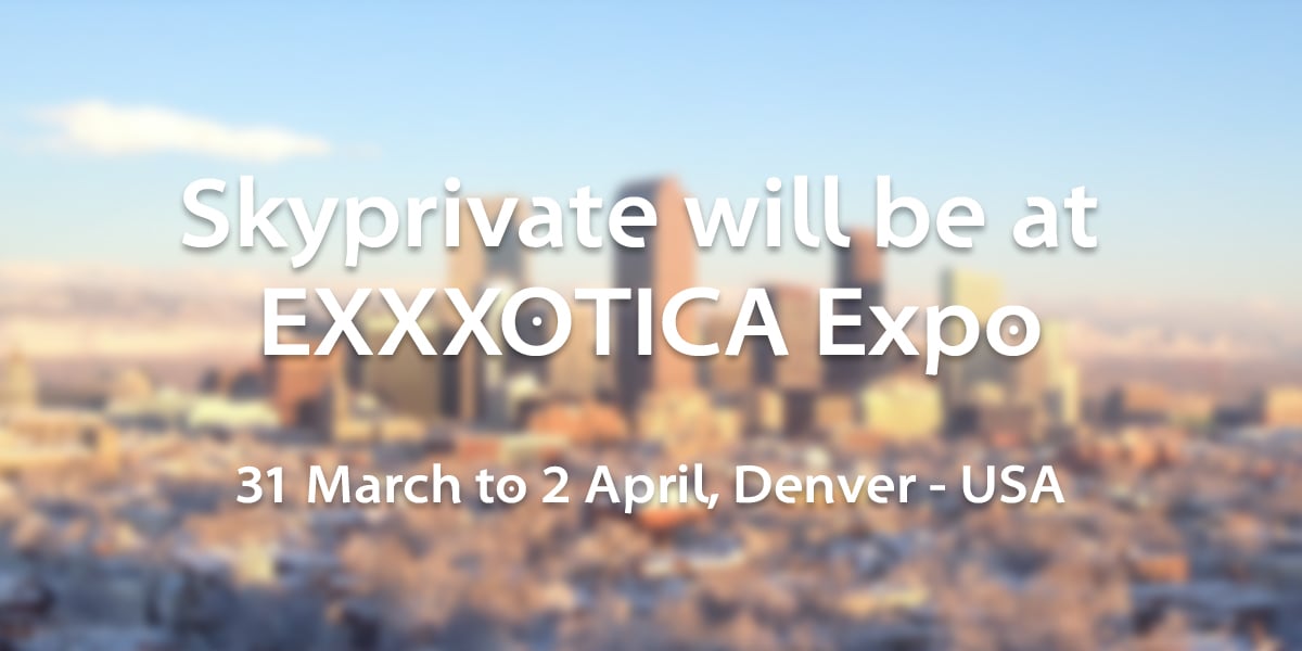Skyprivate at the EXXXOTICA Expo